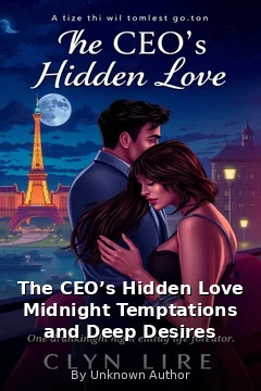 The CEO’s Hidden Love Midnight Temptations and Deep Desires